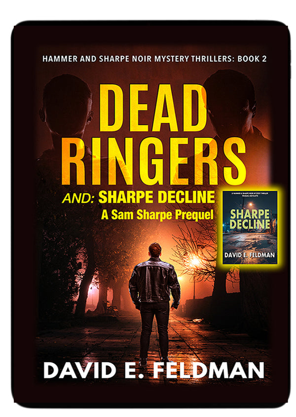 Dead Ringers PLUS Sharpe Decline, A Sam Sharpe Prequel-eBook