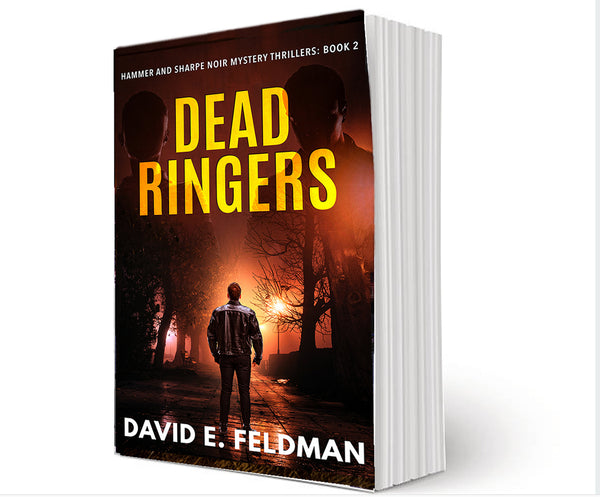 Dead Ringers - Hammer & Sharpe Noir Mystery Thrillers, Book 2 Paperback