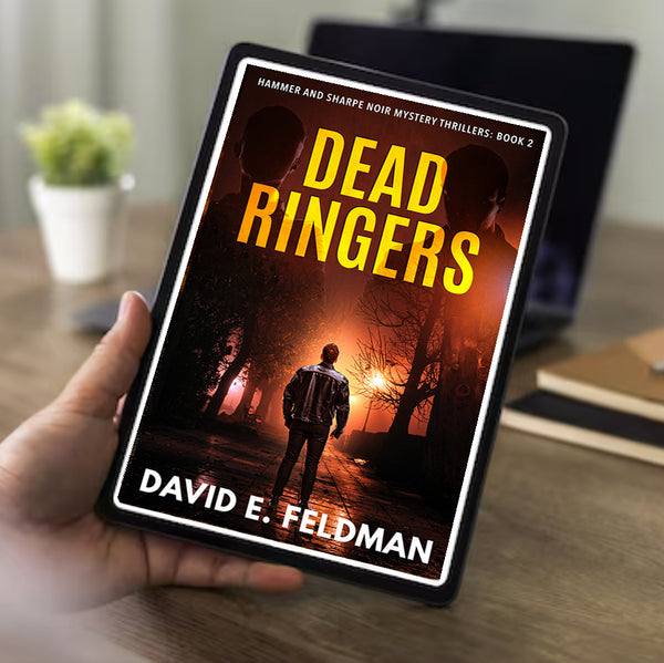 Dead Ringers - Hammer & Sharpe Noir Mystery Thrillers, Book 2 eBook